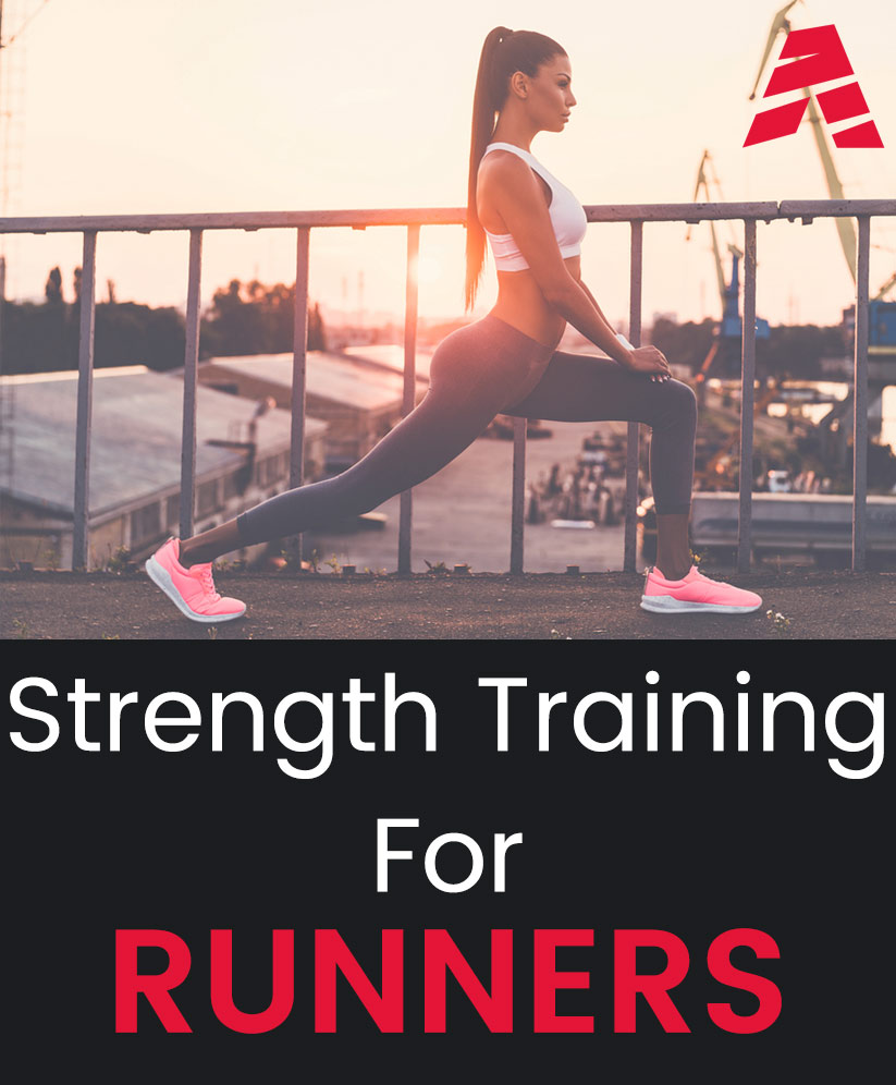 Strength Training for Runners The Basics Athletes Insight™