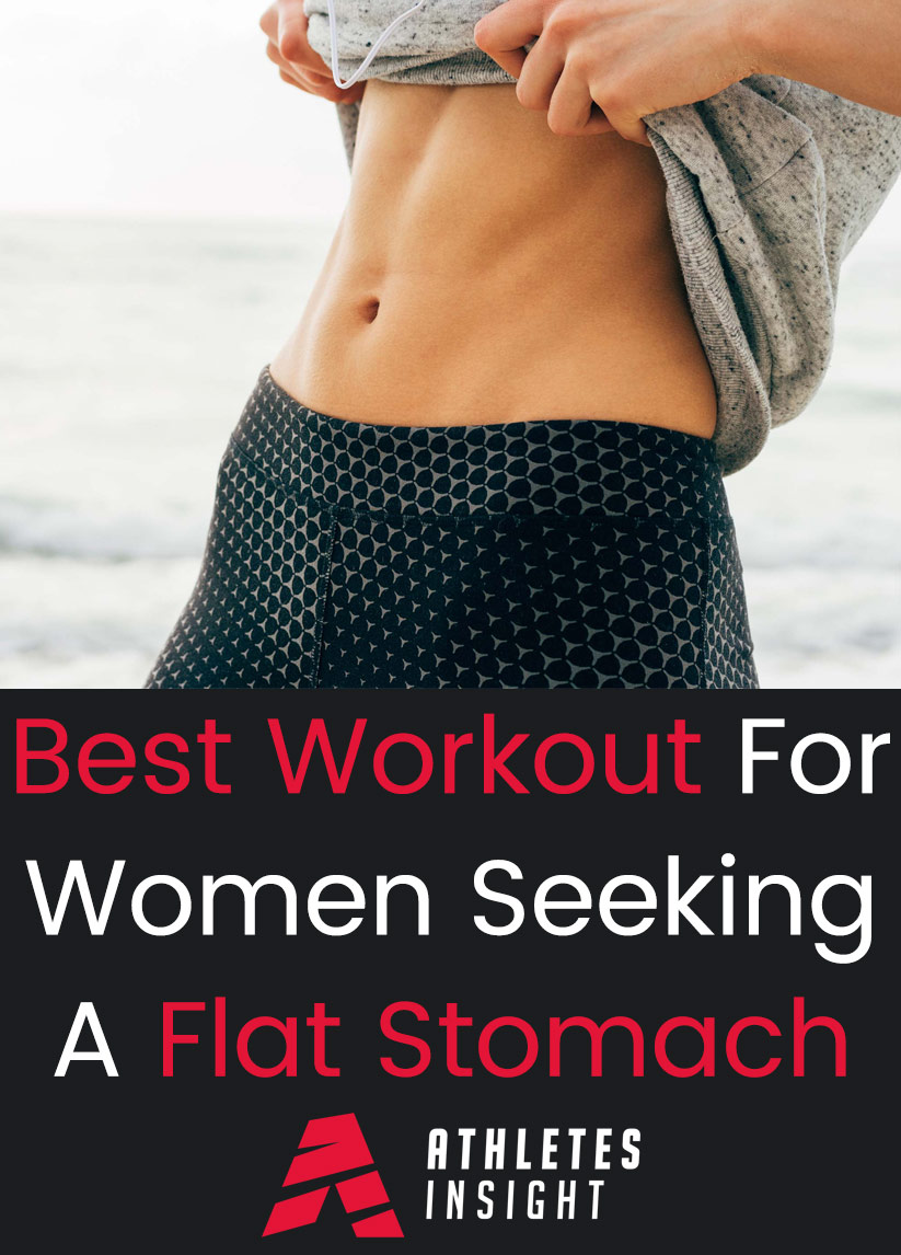 Best Workout For Women Seeking A Flat Stomach Athletes Insight